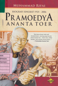 Biografi Singkat 1925-2006 Pramoedya Ananta Toer