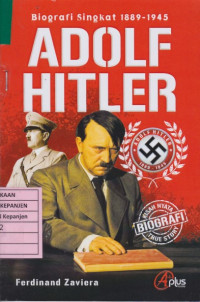 Biografi Singkat 1889-1945 Adolf Hitler