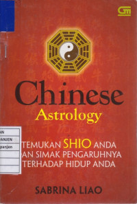 Chinese Astrology: Temukan Shio Anda dan Simak Pengaruhnya Terhadap Hidup Anda