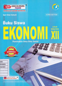 Ekonomi untuk SMA/MA XII Peminatan Ilmu-Ilmu Sosial (Buku Siswa Edisi Revisi)