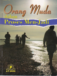 Orang Muda dalam Proses Men-Jadi