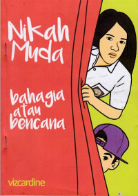 Nikah Muda Bahagia atau Bencana