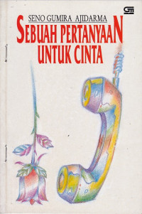 Sebuah Pertanyaan untuk Cinta