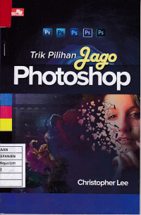 Trik Pilihan Jago Photoshop