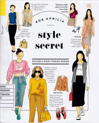 Style Secret: Rahasia Padu Padan Keren