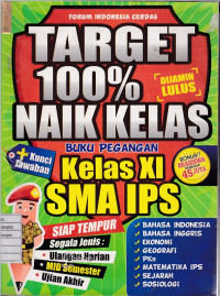 Target 100% Naik Kelas Buku Pegangan untuk Kelas XI SMA IPS