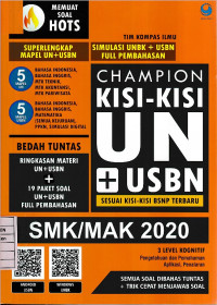 Champion Kisi-Kisi UN + USBN Sesuai Kisi-Kisi BSNP Terbaru SMK/MAK 2020