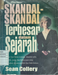 Skandal-Skandal Terbesar dalam Sejarah