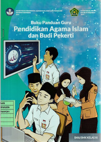 Buku Panduan Guru Pendidikan Agama Islam dan Budi Pekerti SMA/SMK Kelas XI