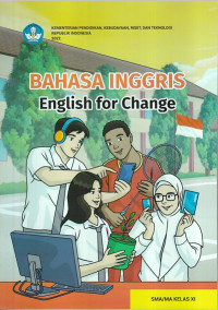 Bahasa Inggris English for Change SMA/SMK Kelas XI