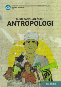 Buku Panduan Guru Antropologi SMA Kelas XI