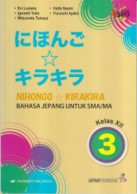 Nihongo Kirakira 3 : Bahasa Jepang untuk SMA/MA Kelas XII