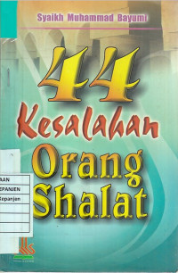 44 Kesalahan Orang Shalat