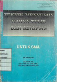 Teknik Menyusun Karya Tulis dan Sinopsis untuk SMA