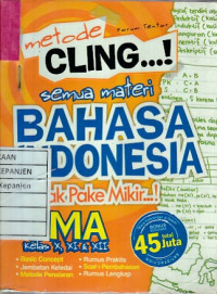 Metode Cling...! Semua Materi Bahasa Indonesia Gak Pake Mikir...! SMA Kelas X, XI, & XII