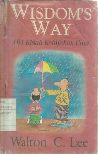 Wisdom's Way: 101 Kisah Kebijakan Cina