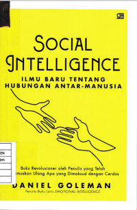 Social Intelligence: Ilmu Baru Tentang Hubungan Antar-Manusia