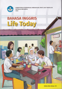 Bahasa Inggris Life Today SMA/MA Kelas XII