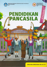 Pendidikan Pancasila dan Kewarganegaraan SMA/MA/SMK/MAK Kelas XII